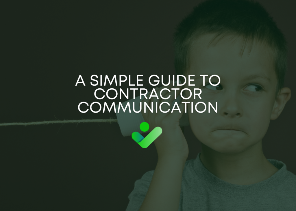 The Contractor’s Guide to Stupidly Simple Communication
