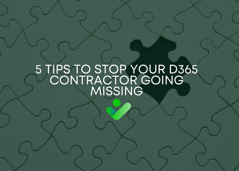5 Tips to Stop Your D365 Contractor Going Missing